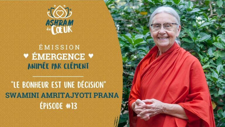 Émission Émergence avec Swamini Amritajyoti Prana