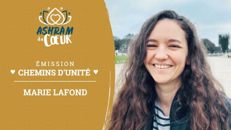 Émission Chemins d’Unité avec Marie Lafond ♡