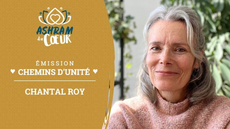 Émission Chemins d’Unité avec Chantal Roy ♡