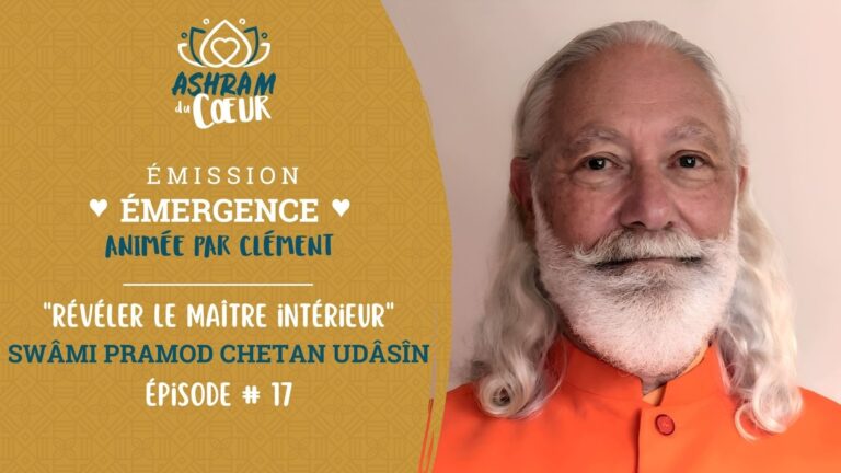 Émission Émergence avec Swâmi Pramod Chetan Udâsîn